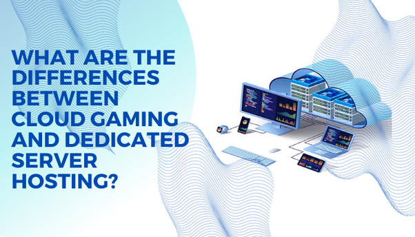 Cloud Computing Vs Dedicated Server: Key Differences