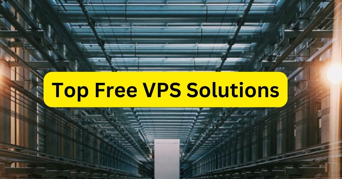 Top Free VPS Solutions