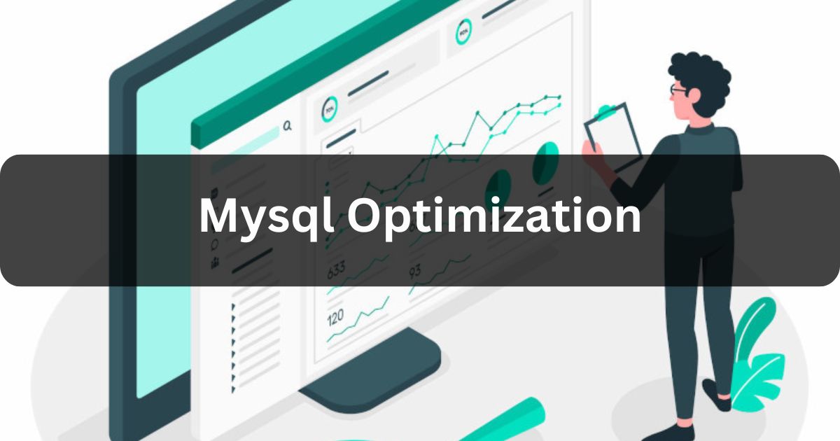 Mysql Optimization